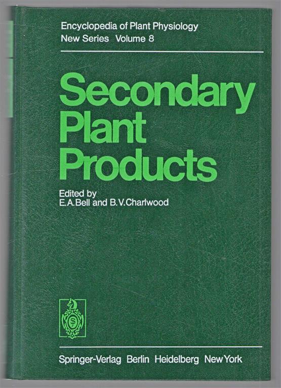 Encyclopedia of plant physiology. New series, vol. 8, Secondary plant products