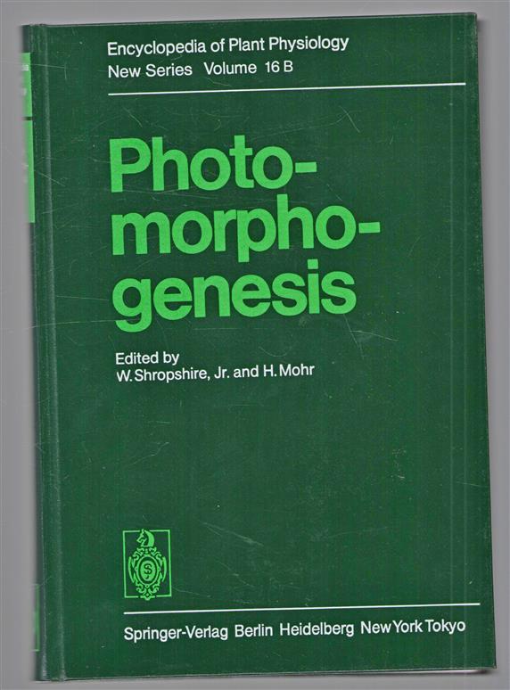 Encyclopedia of plant physiology : new series. Vol. 16 Photomorphogenesis A + B ...( 2 vols)