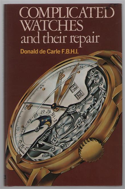 Complicated watches and their repair