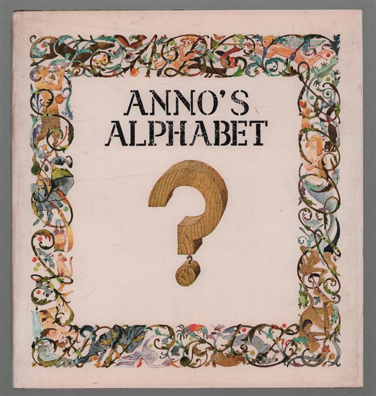 Anno's alphabet, an adventure in imagination