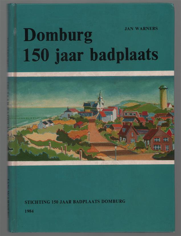 Domburg 150 jaar badplaats