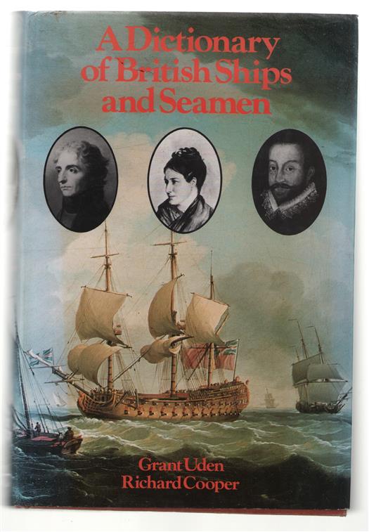 A dictionary of British ships and seamen