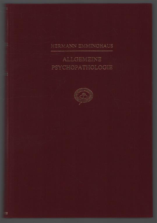 Algemeine Psychopathologie. Zur einfuhrung in das Studium der Geistesst�rungen. ( 1878)