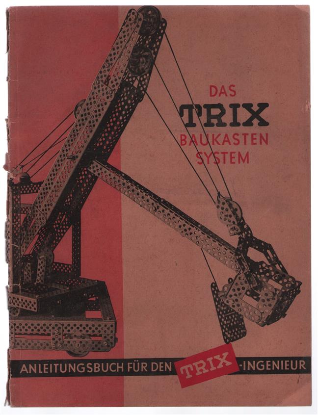 Anleitungsbuch fur den TRIX-Ingenieur Vollstandies . technisches. Handbuch
