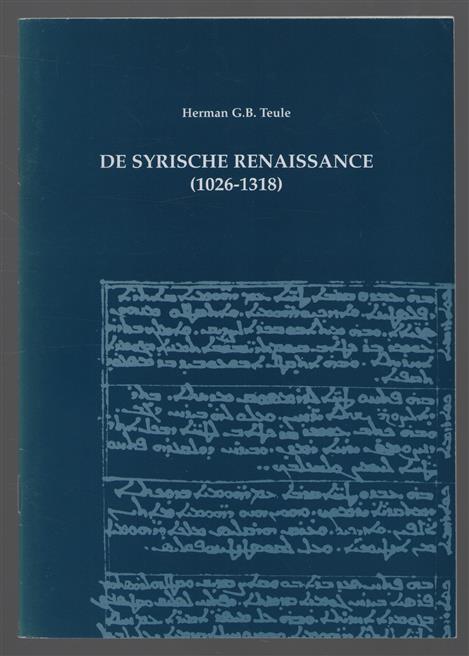 De Syrische renaissance (1026-1318)