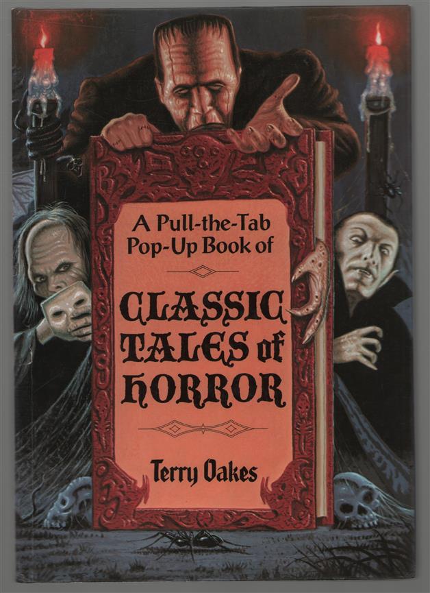 A pull-the-tab pop-up book of classic tales of horror