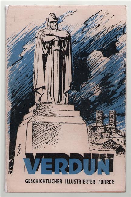 Verdun : illustrierte Fuhrer durch die Schlachtfelder (1914-1918).