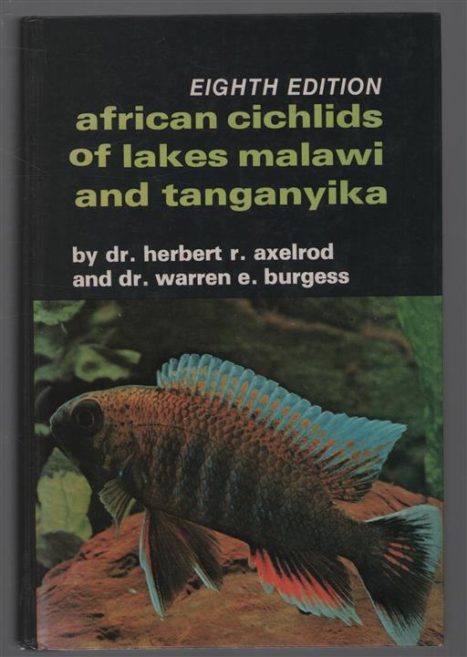 African cichlids of Lakes Malawi and Tanganyika