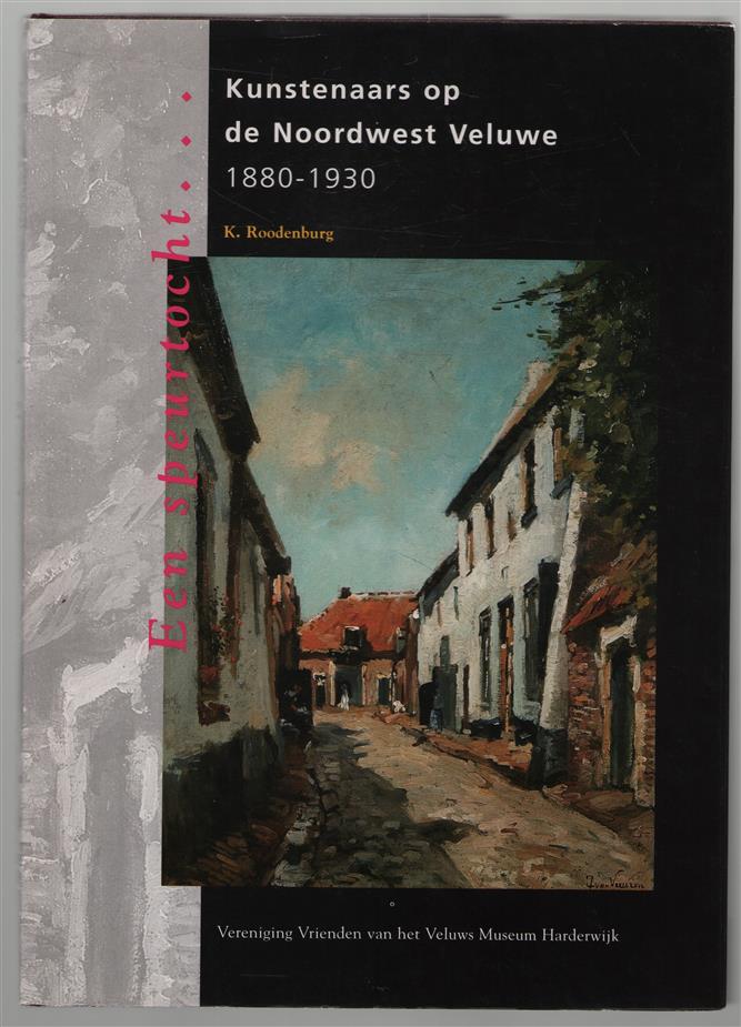 1: 1880-1930 : een speurtocht..., Kunstenaars op de Noordwest Veluwe