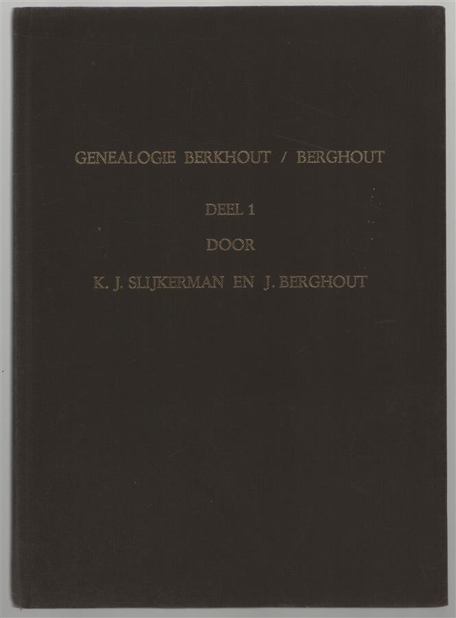 Dl. 1: De oudere generaties op het eiland IJsselmonde (1625 - 1800), Genealogie Berkhout