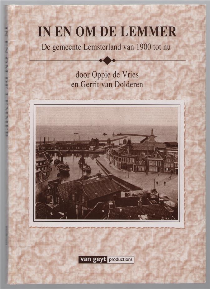 In en om de Lemmer : de gemeente Lemsterland van 1900 tot nu
