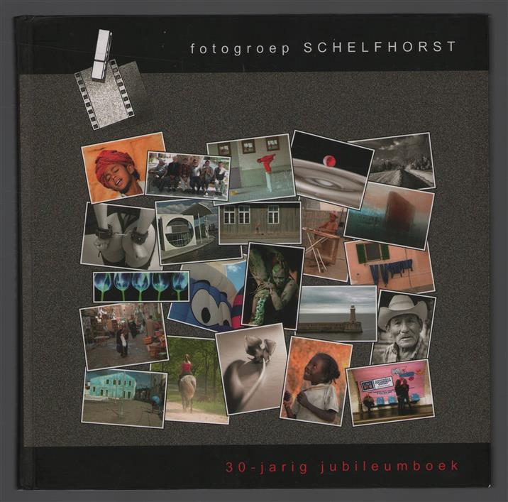 Fotogroep Schelfhorst 30 jaar