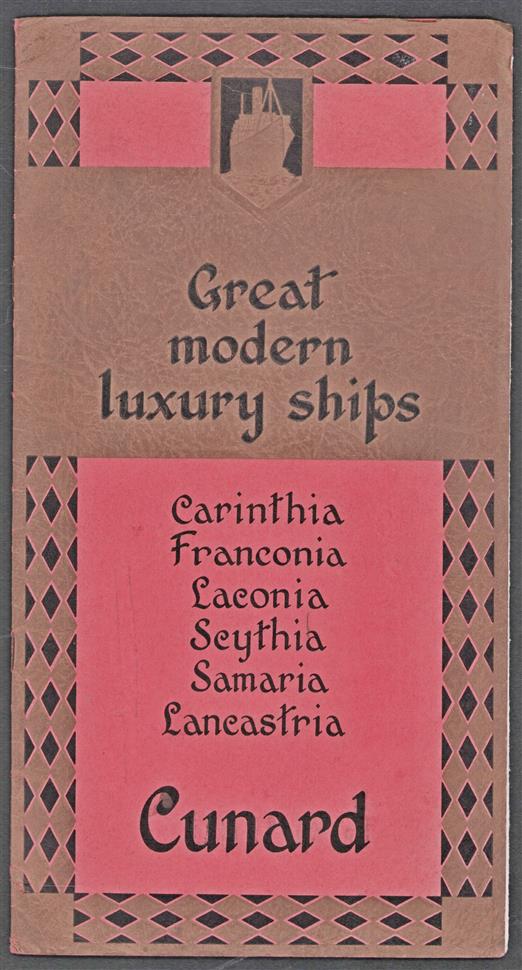 Great modern luxury ships :- Carinthia - Franconia - Laconia - Seythia - Samaria - Lancastria -
