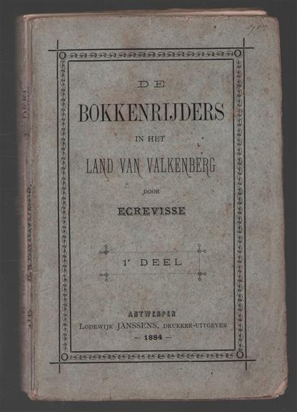 De bokkenrijders in het Land van Valkenberg / Dl. I.