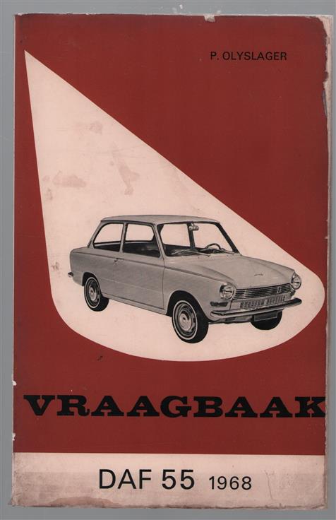 Vraagbaak voor uw Daf 55 : een complete handleiding voor de typen: Coach, Coupé, Stationcar 1968