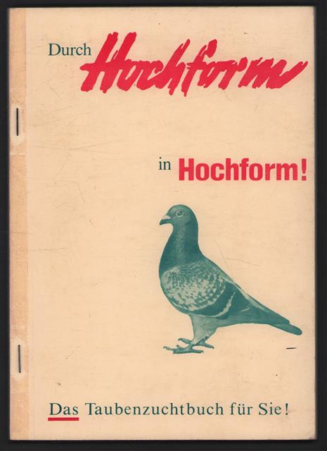 hochform zuchtbuch - Durch Hochform in HOCHFORM - Das Taubenzuchtbuch fur Sie