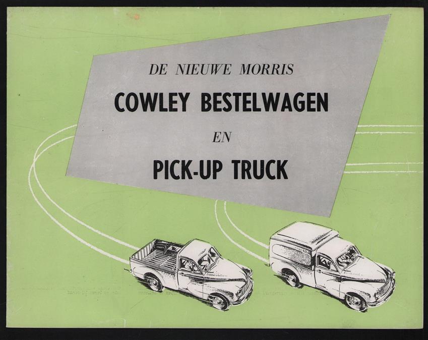 (AUTO FOLDER - CAR BROCHURE) De nieuwe Morris COWLEY bestelwagen en PICK-UP truck