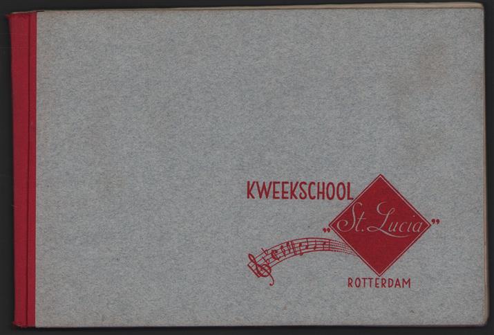 Kweekschool "St. Lucia" Rotterdam.