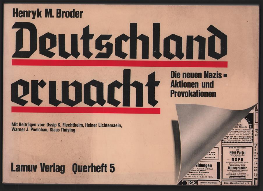 Deutschland erwacht : [Die neuen Nazis, Aktionen und Provokationen]