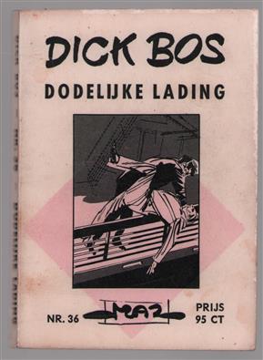 Dodelijke lading - Dick Bos Nr 36