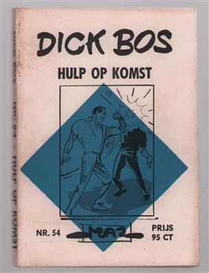 Hulp op komst  - Dick Bos Nr 54