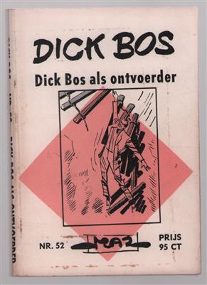 Dick bos als ontvoerder  - Dick Bos Nr 52