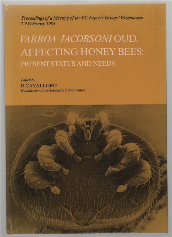 Varroa Jacobsoni Oud. affecting honey bees, present status and needs