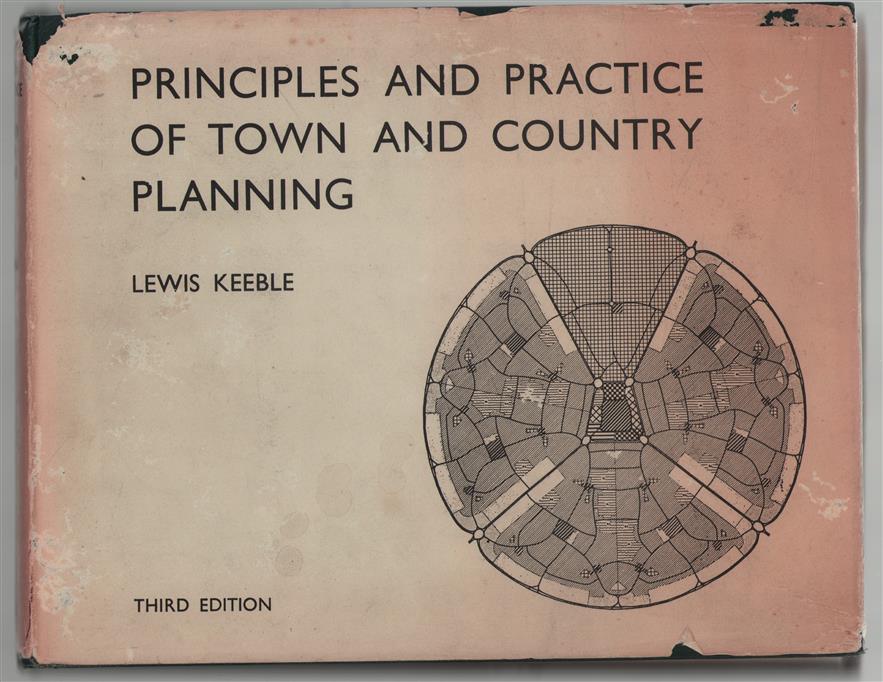 Principles and practice of town and country planning.