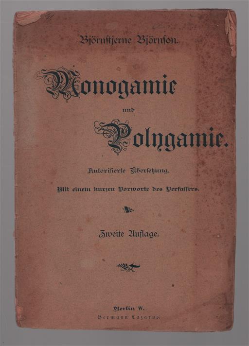 Monogamie und Polygamie : autorisierte ubersetzung, mit einem kurzen Vorworte des Verfassers