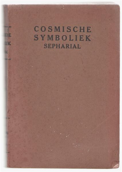 Cosmische symboliek : een bespreking en verklaring van enkele verborgen en duistere punten in de kunst der kabbalisten, de geheimenissen van geluid, vorm en getal, en de grondbeginselen van de cosmische symboliek