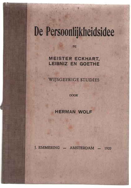 De persoonlijkheidsidee bij Meister Eckhart, Leibniz en Goethe : wijsgeerige studies