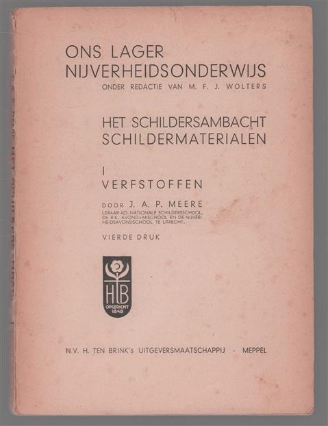 Het schildersambacht  I: Verfstoffen,