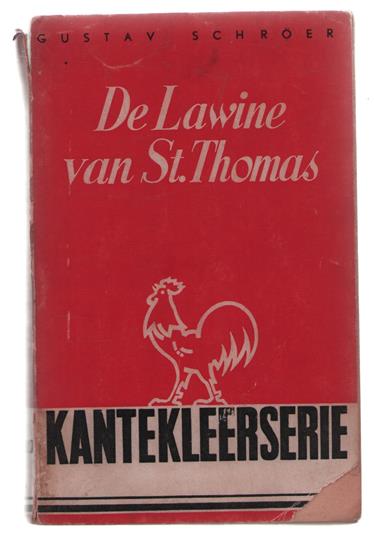 De lawine van St. Thomas, roman uit de bergen  - Kantekleerserie nr 7 -