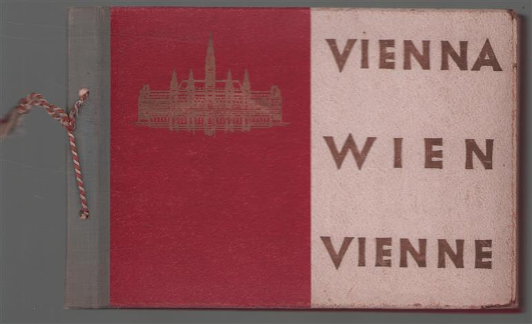 Wien und Niederosterreich; ein Bildalbum.