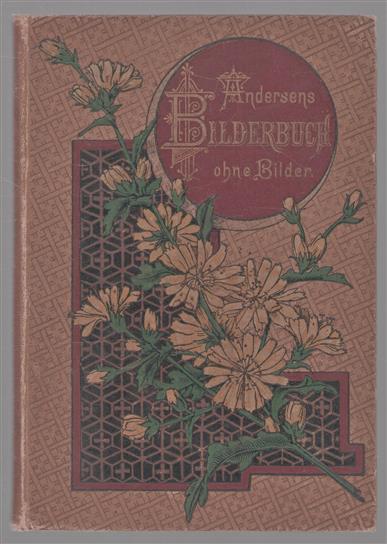 Andersen's  Bilderbuch ohne Bilder