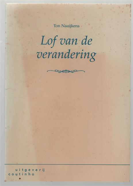 Lof van de verandering