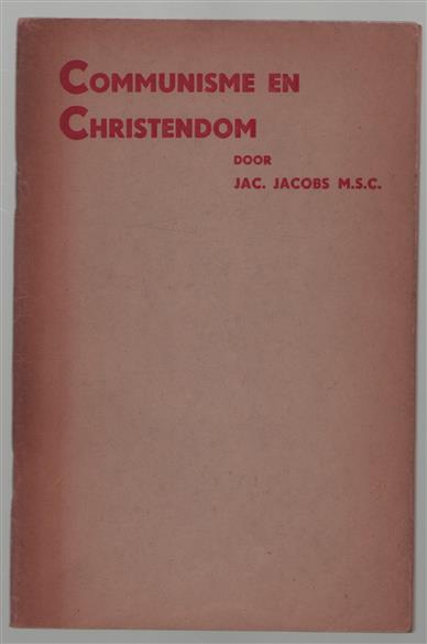 Communisme en christendom, kort commentaar op enige hoofdstukken uit de encycliek Divini Redemptoris van Pius XI tegen het godloochenend communisme