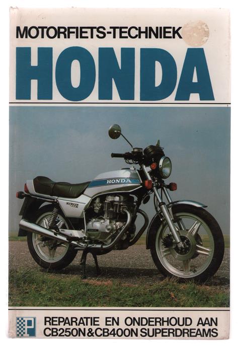 Honda CB250N, CB400N : reparatie en onderhoud