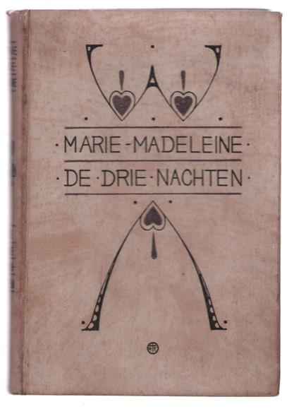 De drie nachten, liefdesliederen van Marie Madeleine