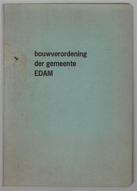 bouwverordening der gemeente Edam