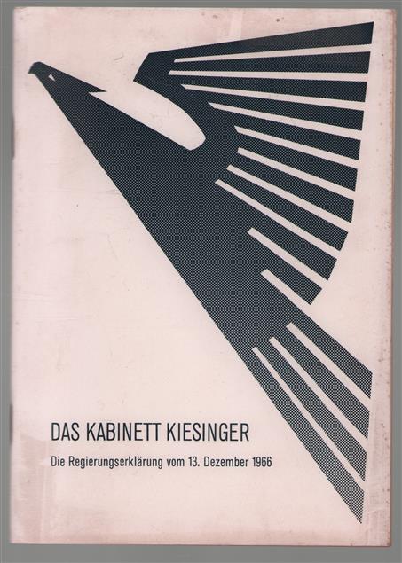 Das Kabinett Kiesinger Die Regierungserklarung vom 13. Dez. 1966