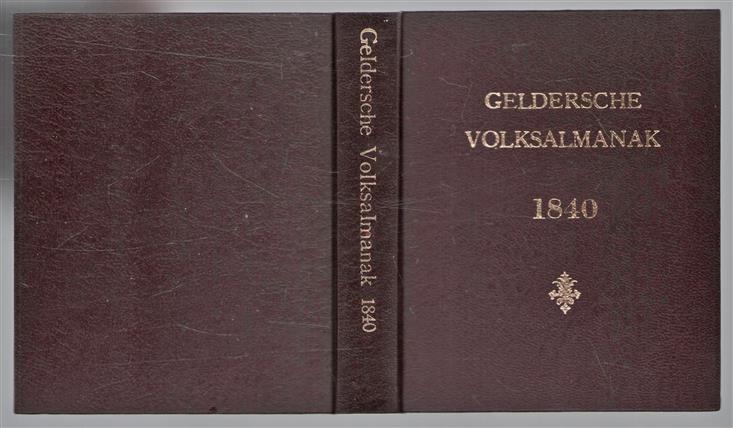 Geldersche Volks - almanak voor het jaar  1840 (zesde jaargang)