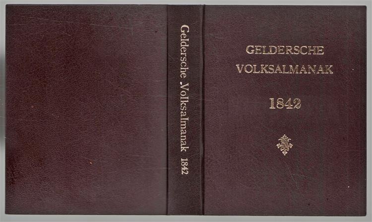 Geldersche Volks - almanak voor het jaar  1842  (Achtste jaargang)