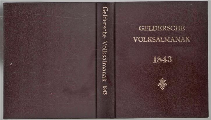 Geldersche Volks - almanak voor het jaar  1843 (Negende jaargang)