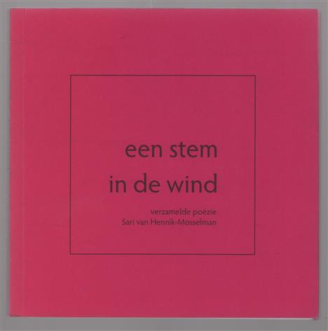 Een stem in de wind, verzamelde po�zie