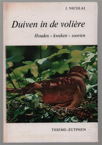 Duiven in de voliere : wilde duiven : houden, kweken, soorten