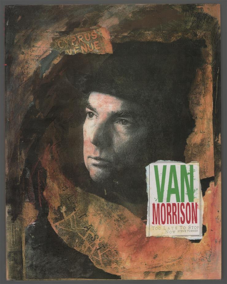 Van Morrison : too late to stop now