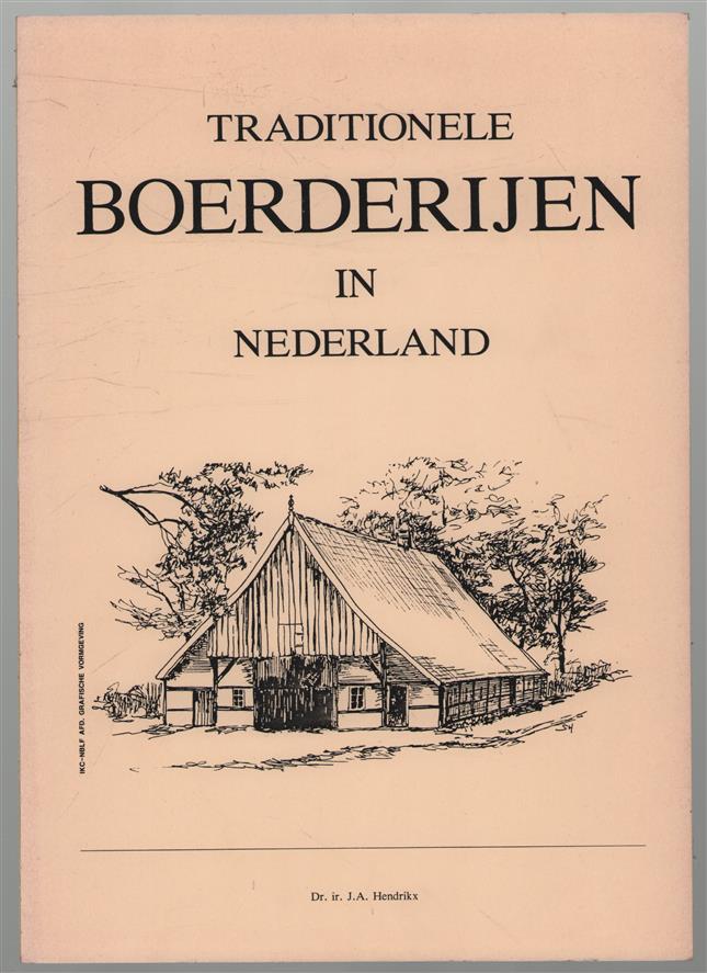 Traditionele boerderijen in Nederland