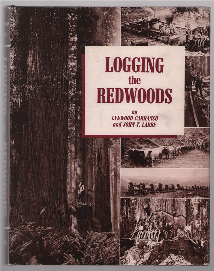 Logging the redwoods