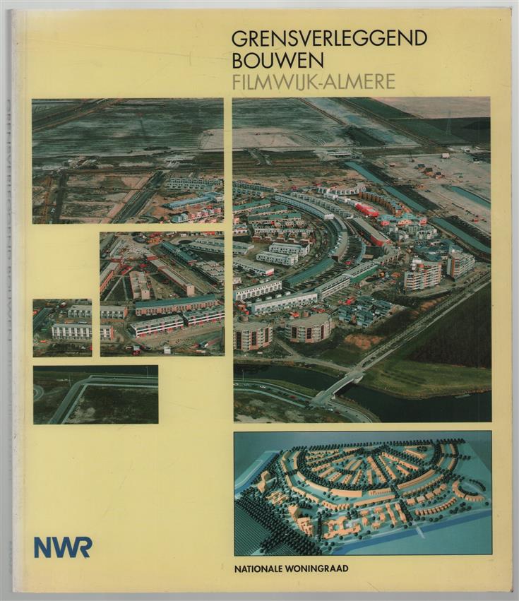 Grensverleggend bouwen, Filmwijk-Almere